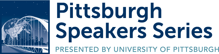Pittsburgh Speakers Series - Presented by University of Pittsburgh